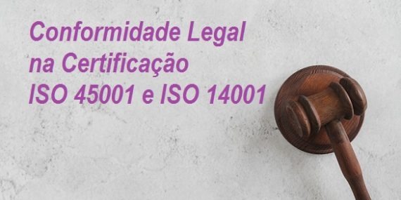 conformidade legal certificação ISO 45001 ISO 14001
